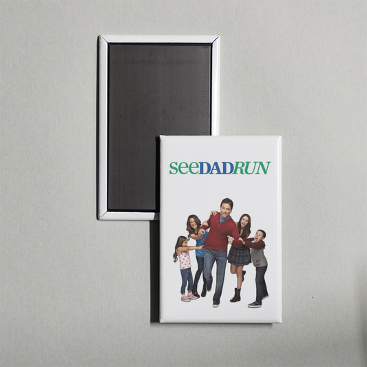 See Dad Run TV Show Fridge Magnet