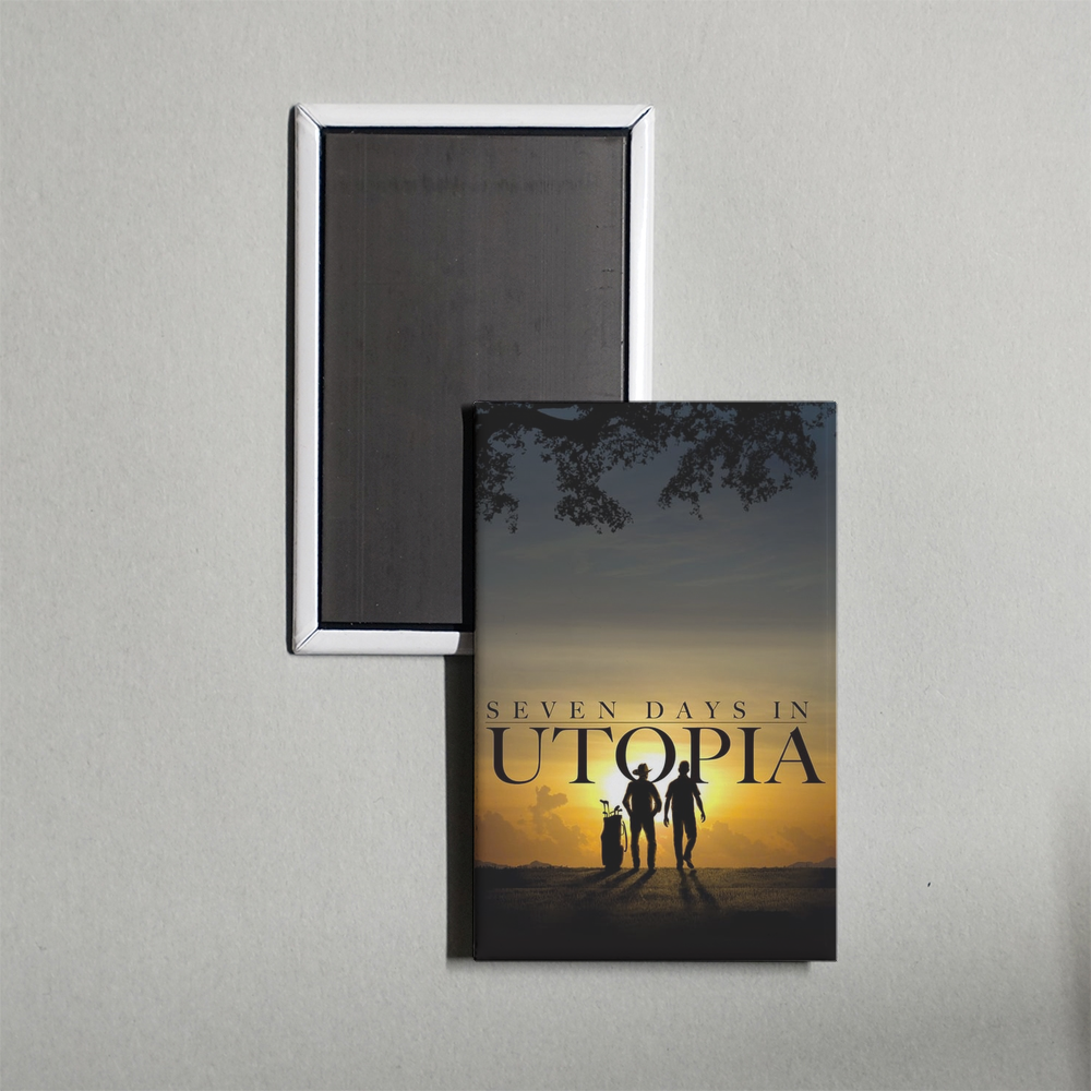 Seven Days in Utopia Mini Movie Fridge Magnet