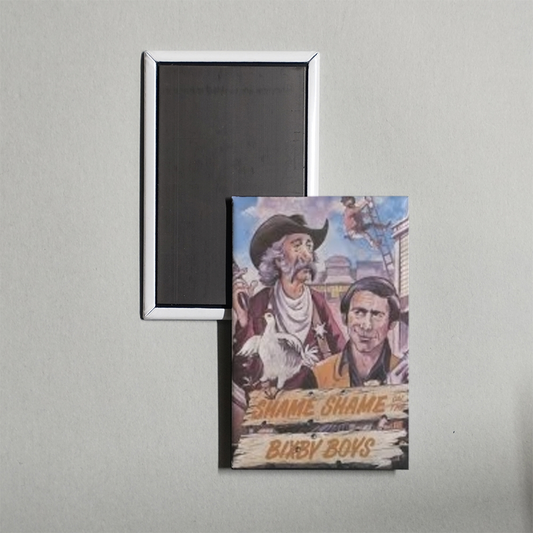 Shame, Shame on the Bixby Boys Mini Movie Fridge Magnet