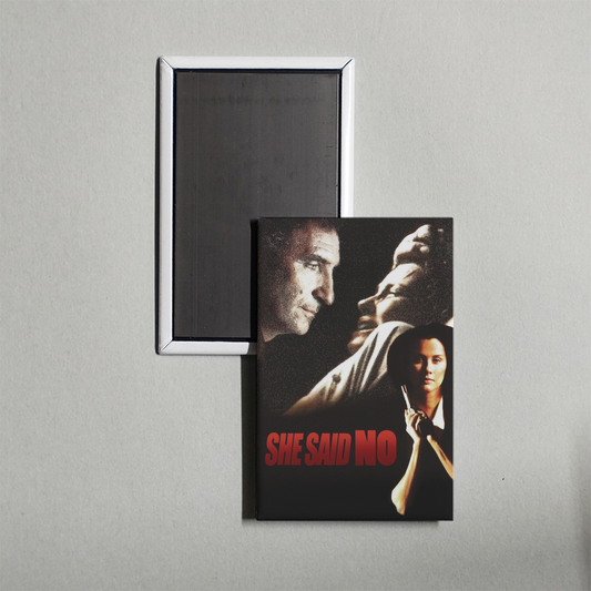 She Said No Mini Movie Fridge Magnet