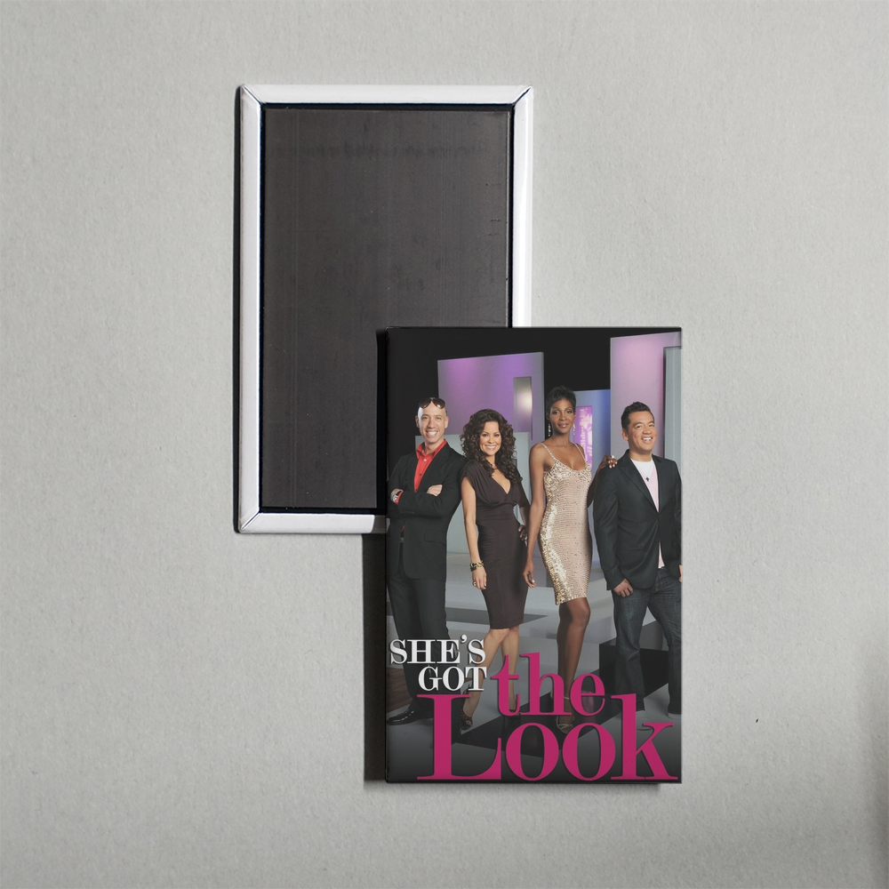 She's Got the Look TV Show Fridge Magnet