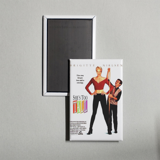 She's Too Tall Mini Movie Fridge Magnet