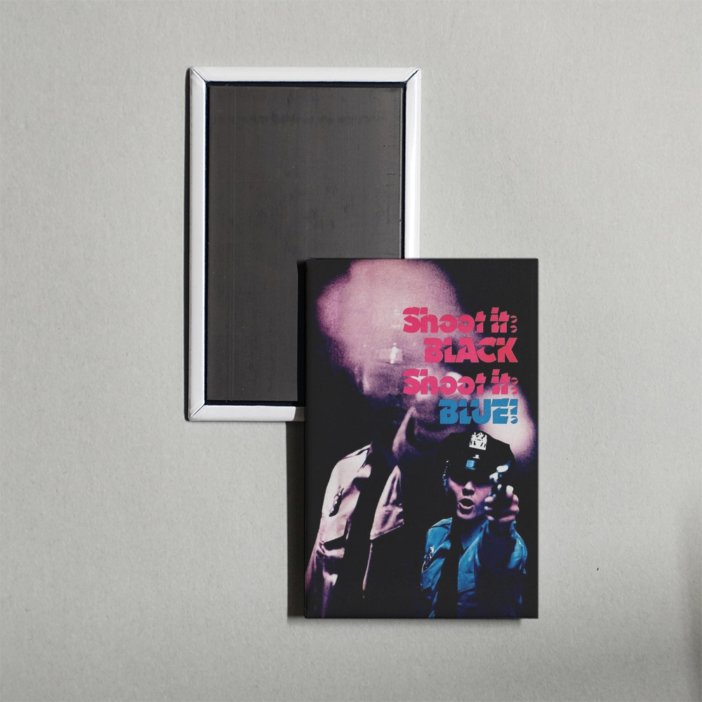 Shoot It Black, Shoot It Blue Mini Movie Fridge Magnet