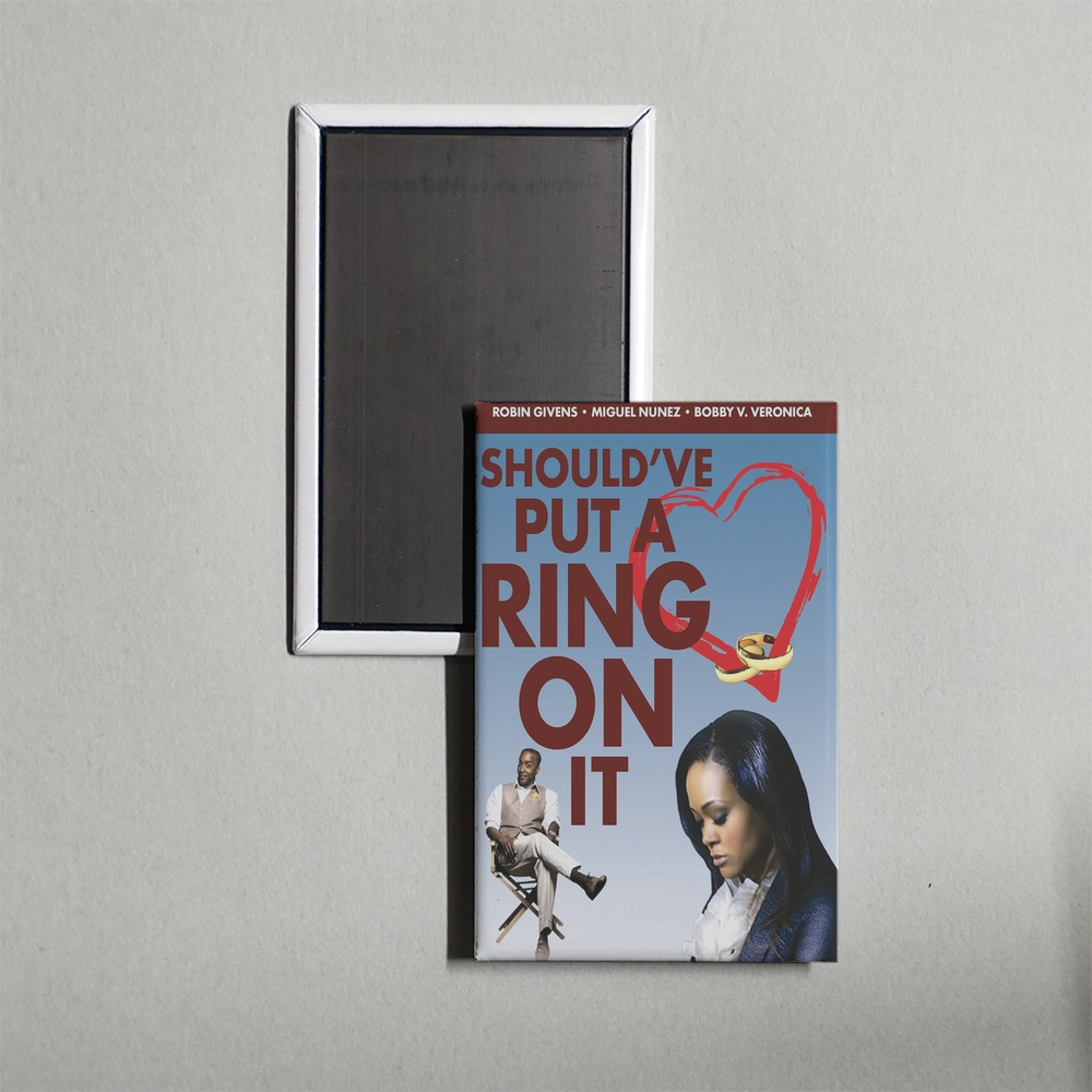 Should've Put a Ring On It Mini Movie Fridge Magnet
