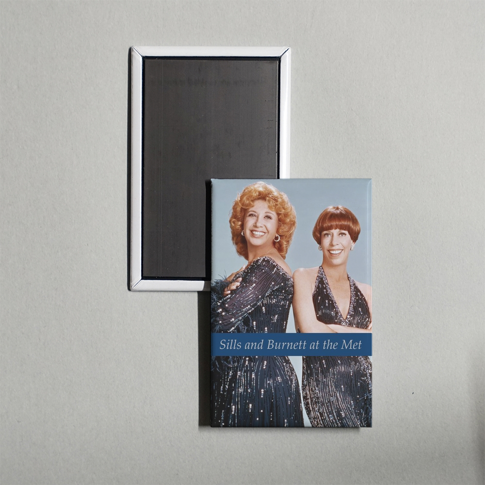 Sills and Burnett at the Met Mini Movie Fridge Magnet