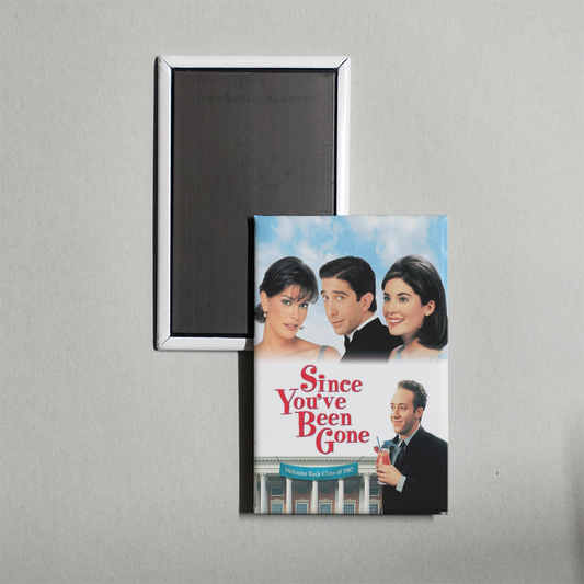 Since You've Been Gone Mini Movie Fridge Magnet