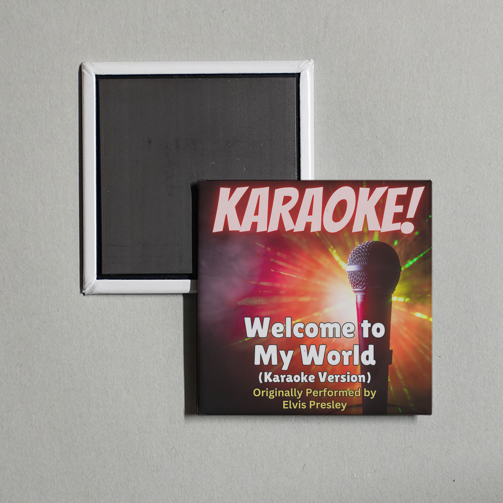 Singer's Best - Welcome to My World (Karaoke Version Originally Performed by Elvis Presley) Album Cover Fridge Magnet