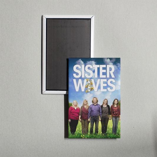 Sister Wives TV Show Fridge Magnet