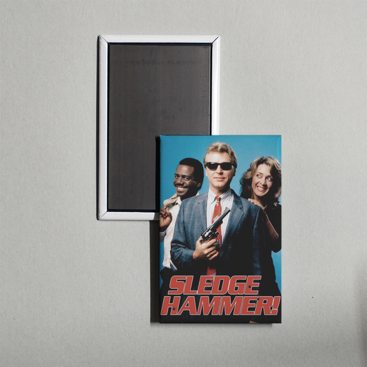 Sledge Hammer! TV Show Fridge Magnet