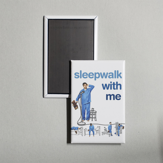 Sleepwalk with Me Mini Movie Fridge Magnet
