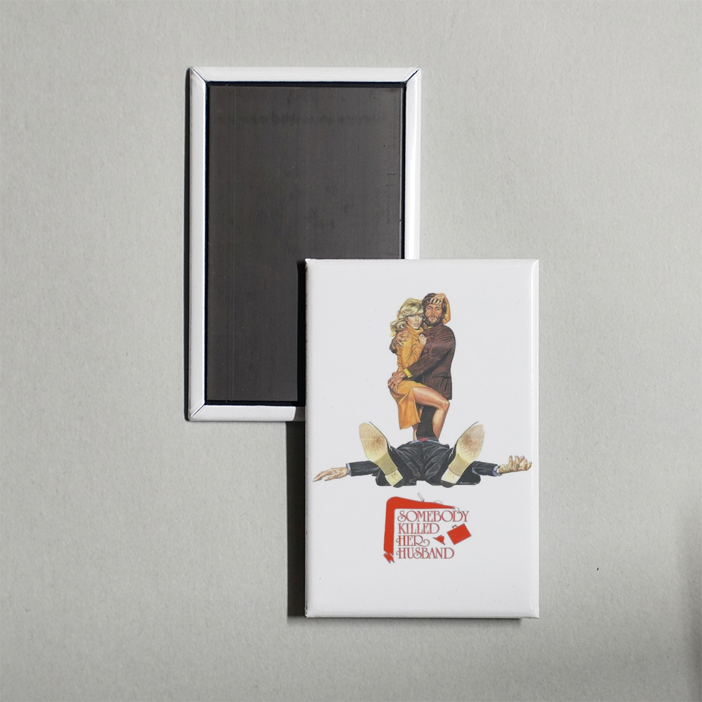 Somebody Killed Her Husband Mini Movie Fridge Magnet