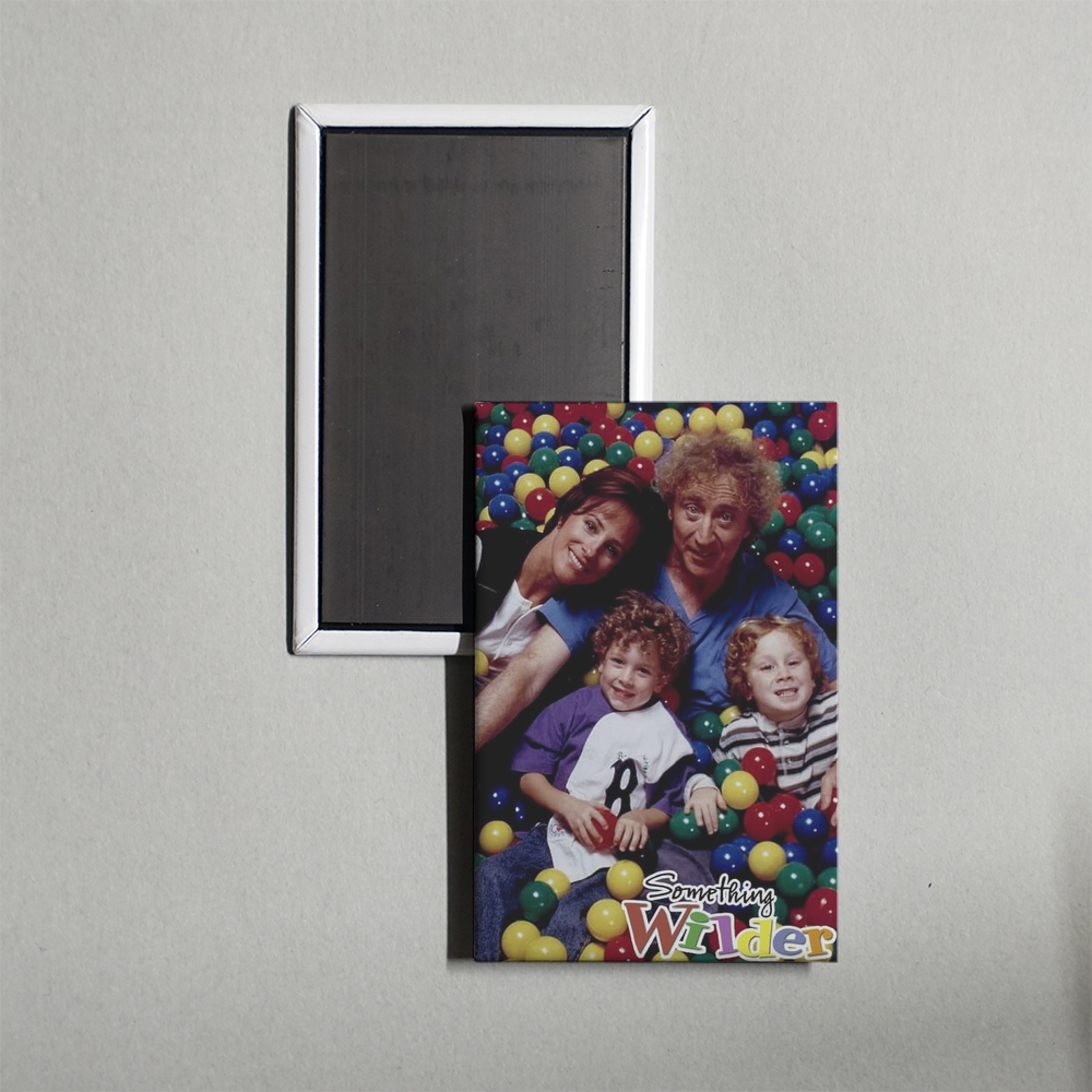 Something Wilder TV Show Fridge Magnet