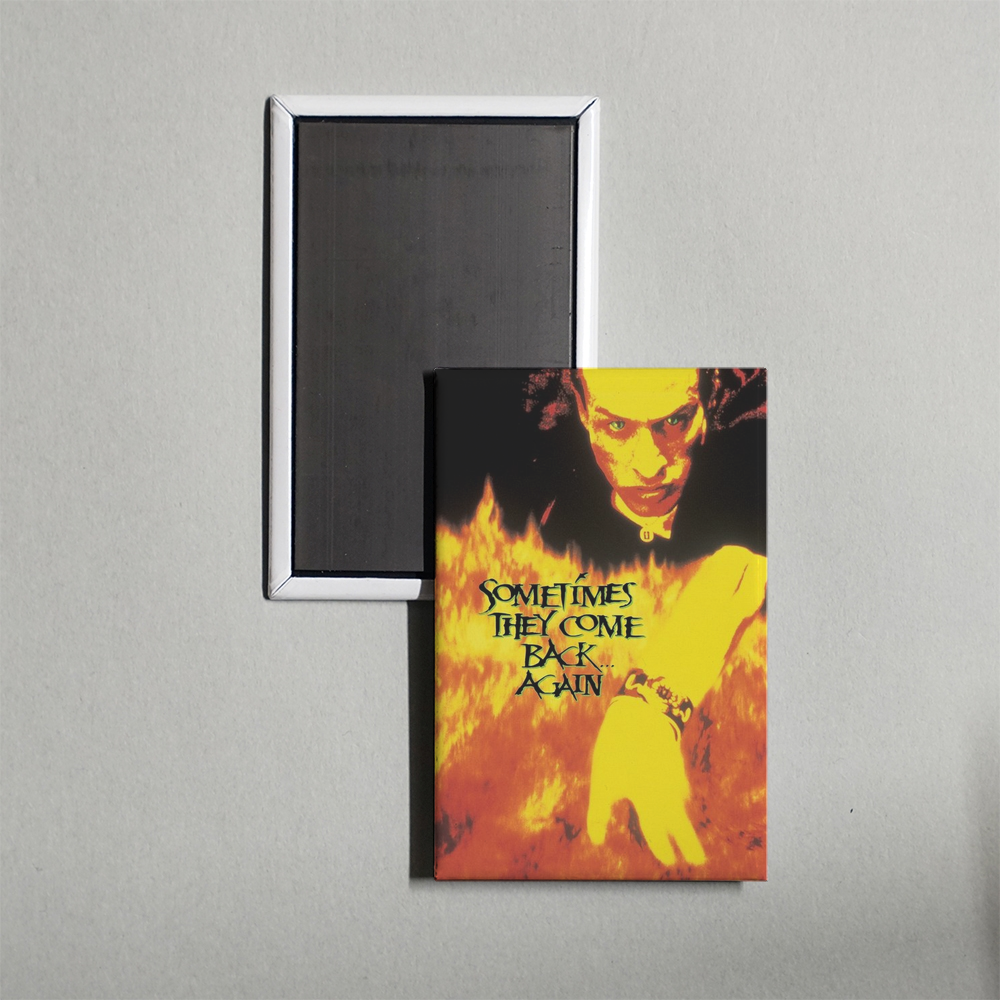 Sometimes They Come Back... Again Mini Movie Fridge Magnet