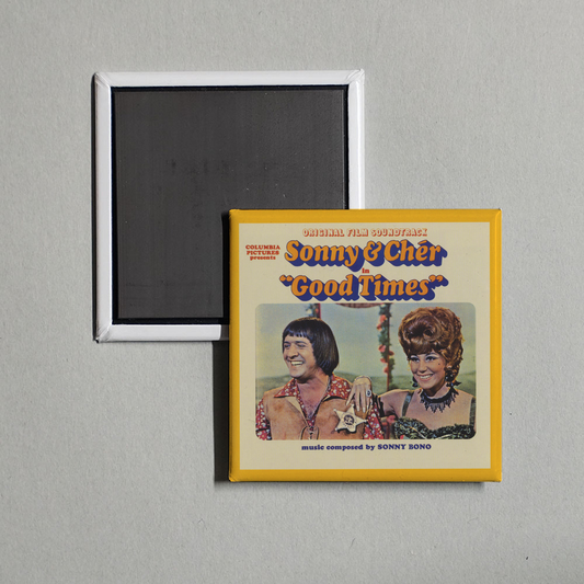 Sonny & Cher - Good Times-Original Film Soundtrack Album Cover Fridge Magnet