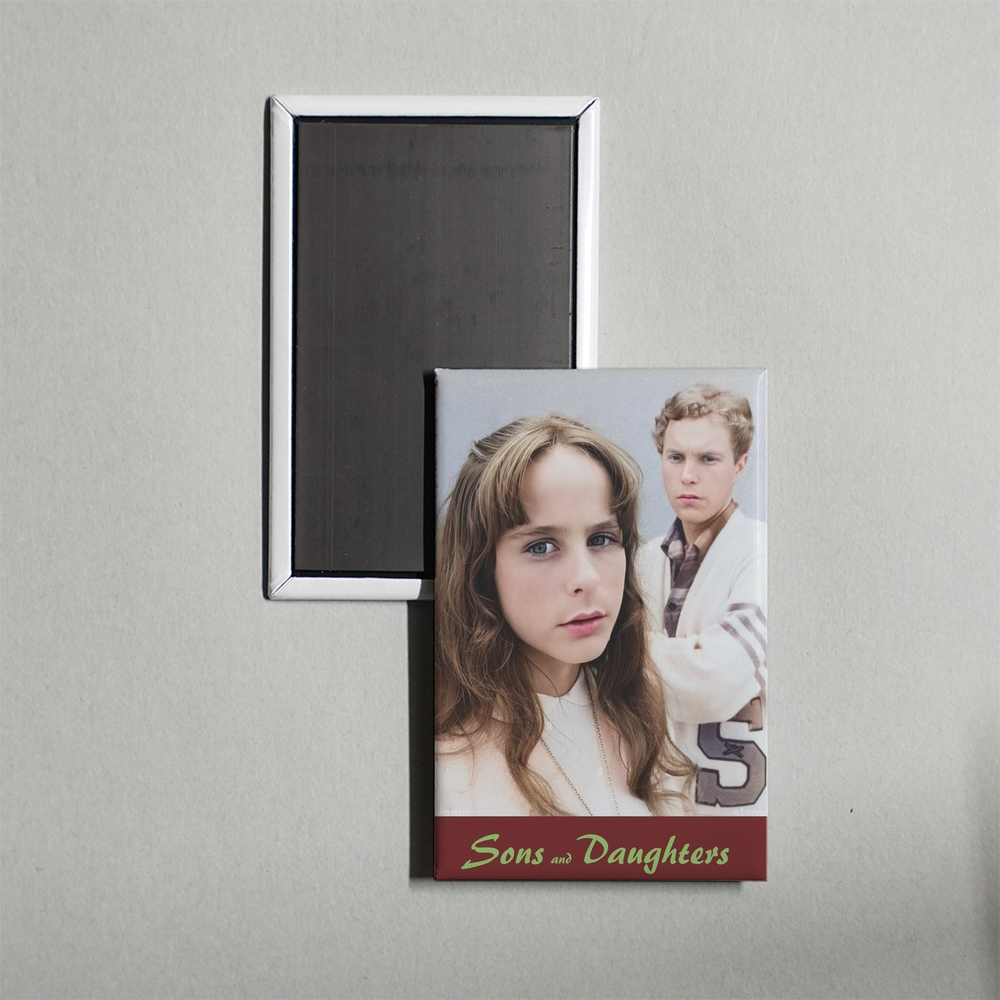 Sons and Daughters TV Show Fridge Magnet