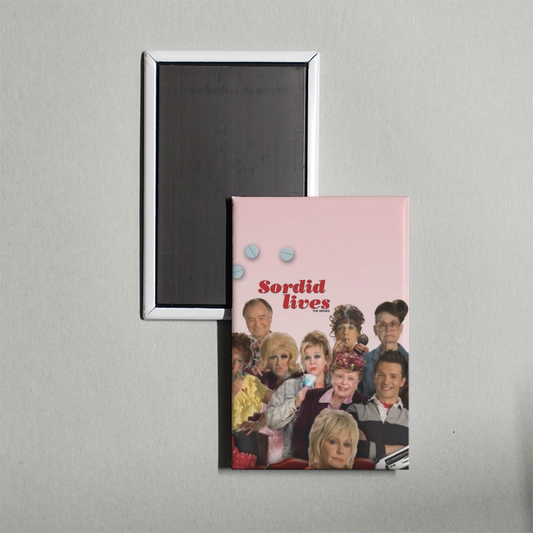 Sordid Lives The Series TV Show Fridge Magnet