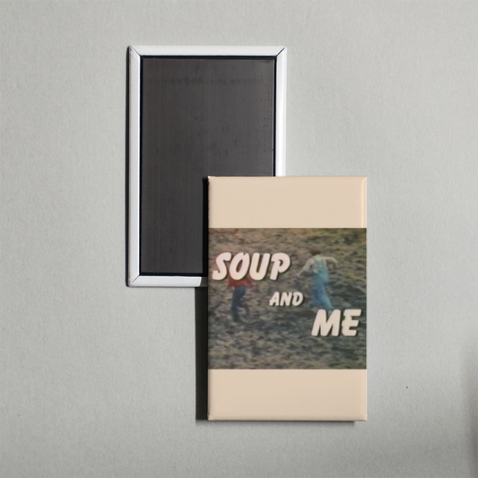 Soup and Me Mini Movie Fridge Magnet