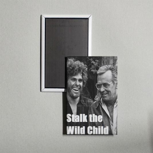 Stalk the Wild Child Mini Movie Fridge Magnet