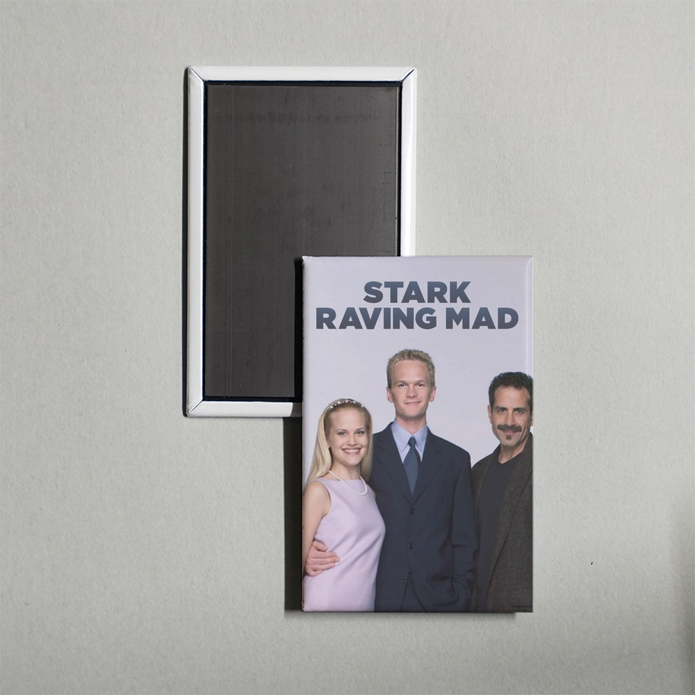 Stark Raving Mad TV Show Fridge Magnet
