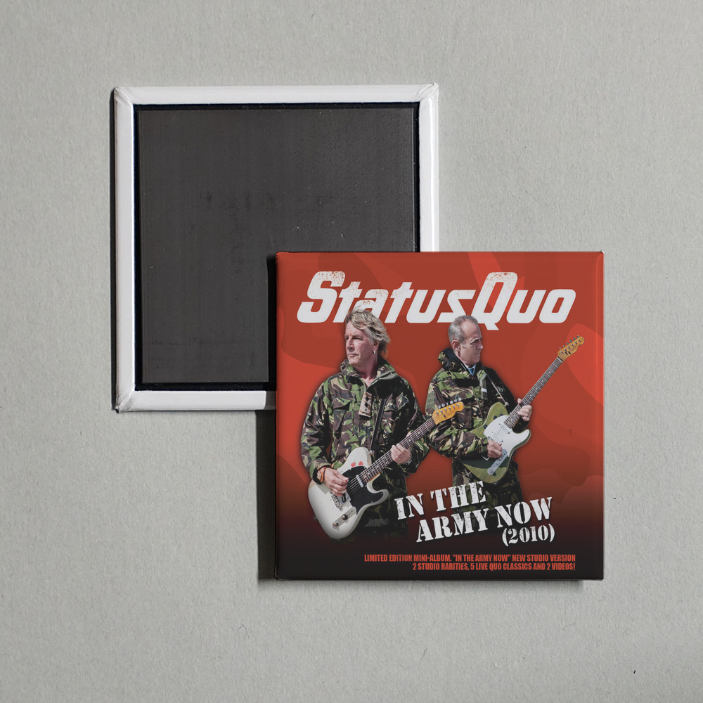 Status Quo - In the Army Now (2010) Album Cover Fridge Magnet