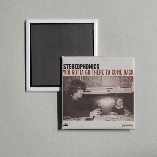 Stereophonics - You Gotta Go There To Come Back Album Cover Fridge Magnet