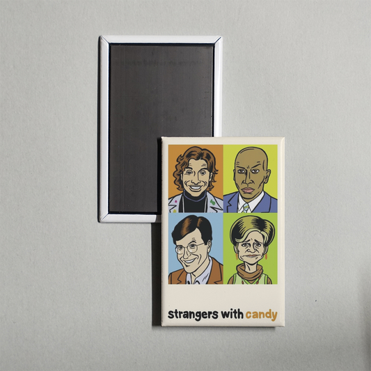 Strangers with Candy TV Show Fridge Magnet