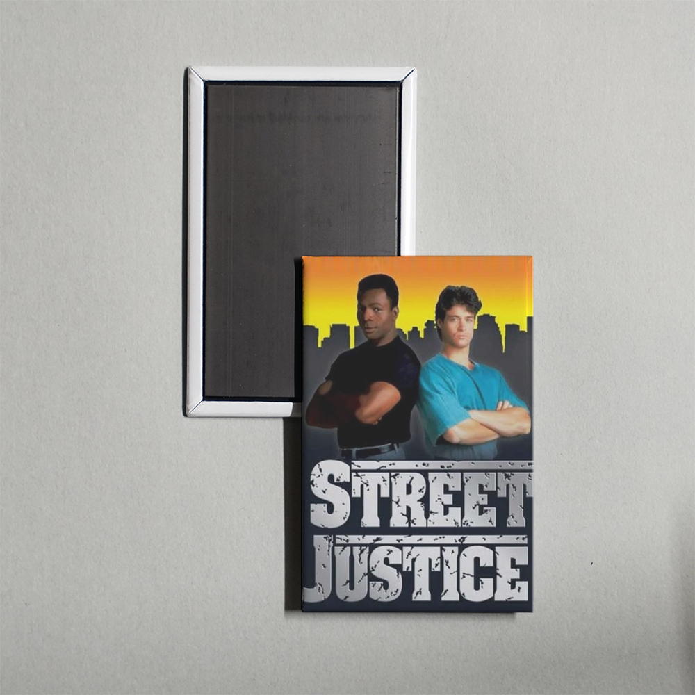 Street Justice TV Show Fridge Magnet