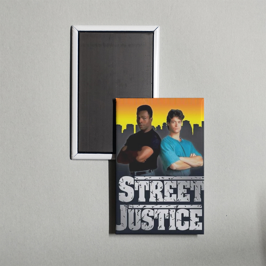Street Justice TV Show Fridge Magnet