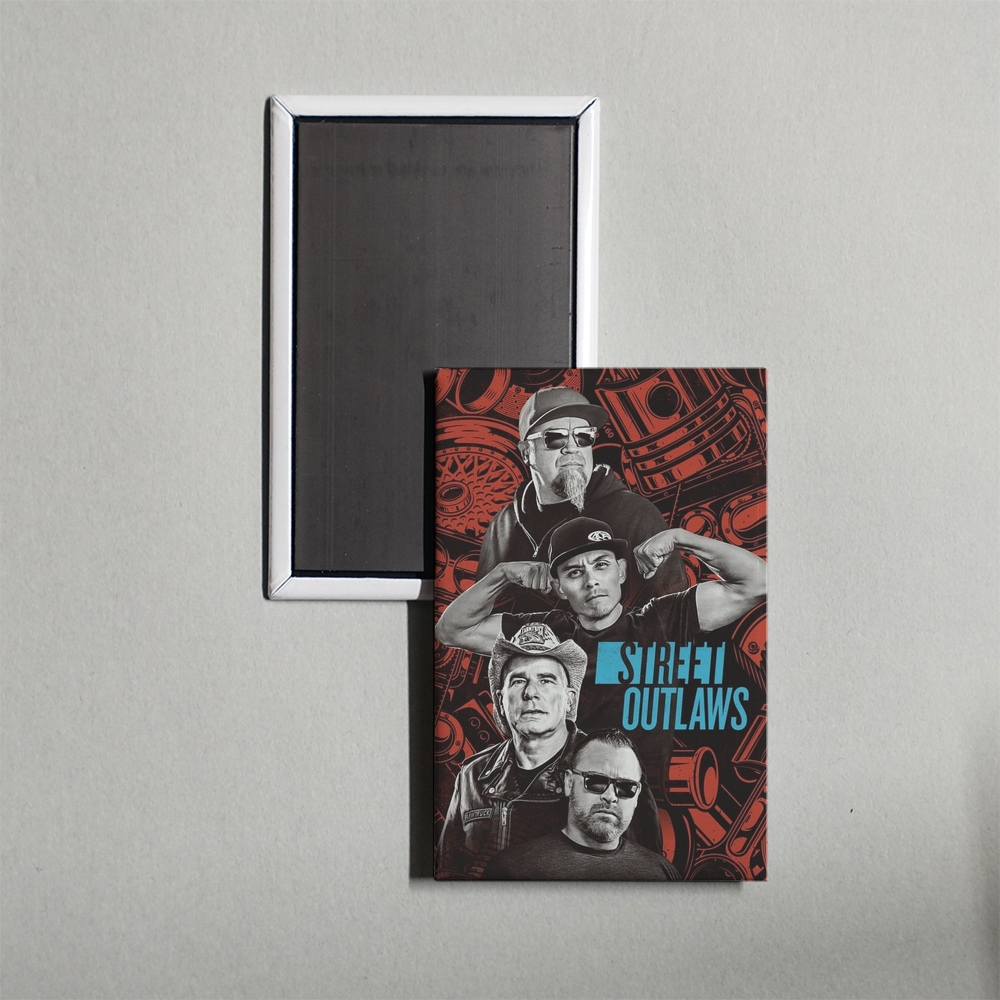 Street Outlaws TV Show Fridge Magnet