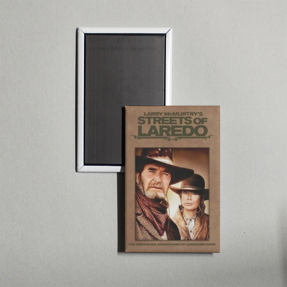 Streets of Laredo TV Show Fridge Magnet