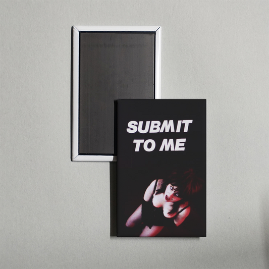 Submit to Me Mini Movie Fridge Magnet