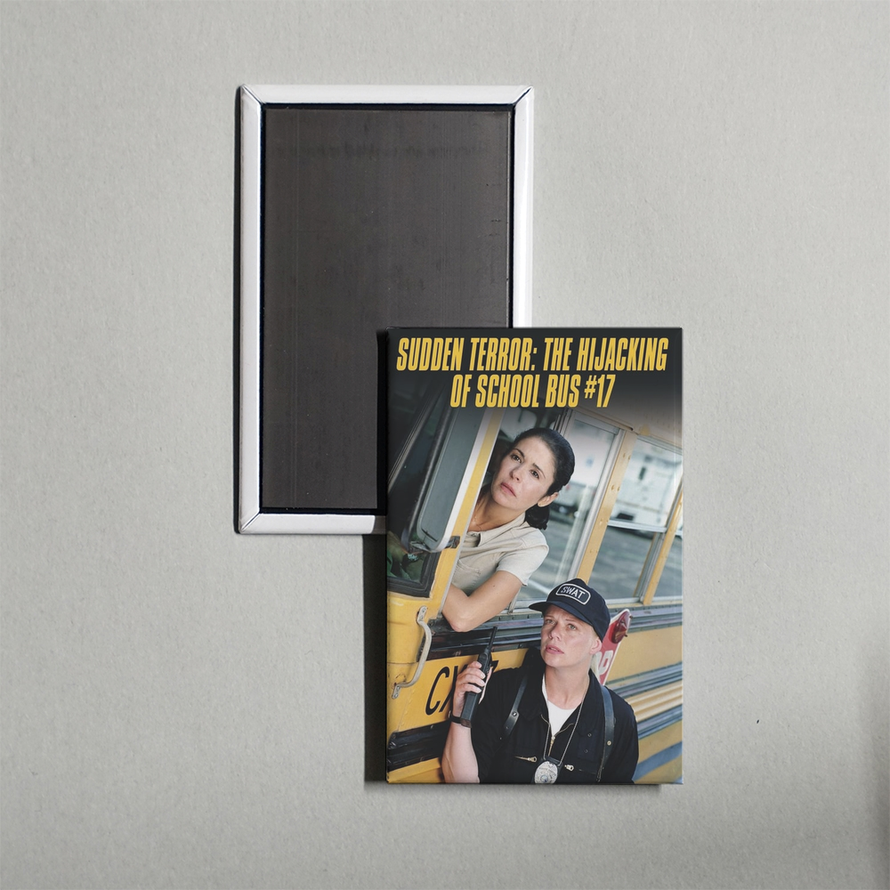 Sudden Terror The Hijacking of School Bus #17 Mini Movie Fridge Magnet