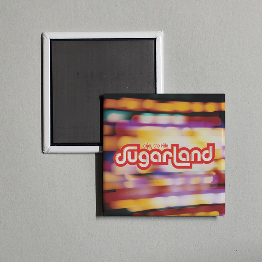Sugarland - Enjoy The Ride Album Cover Fridge Magnet