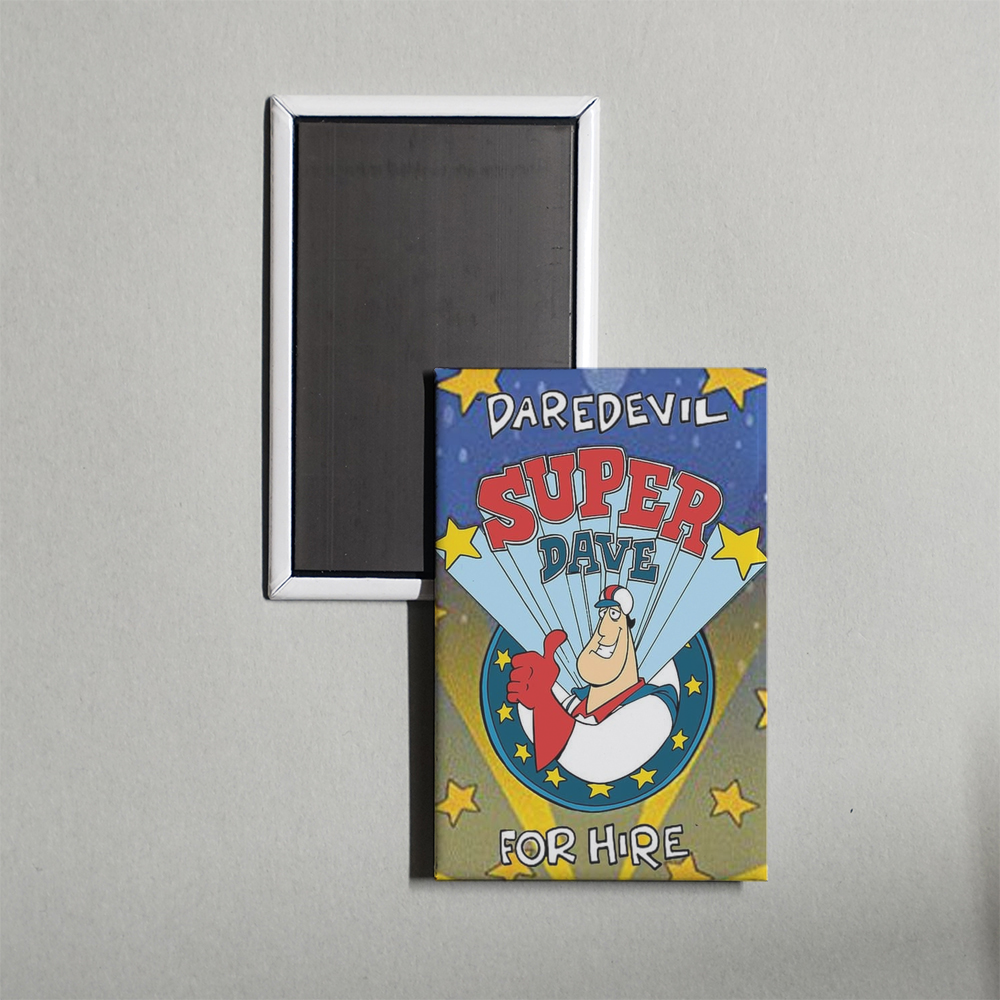 Super Dave Daredevil for Hire TV Show Fridge Magnet