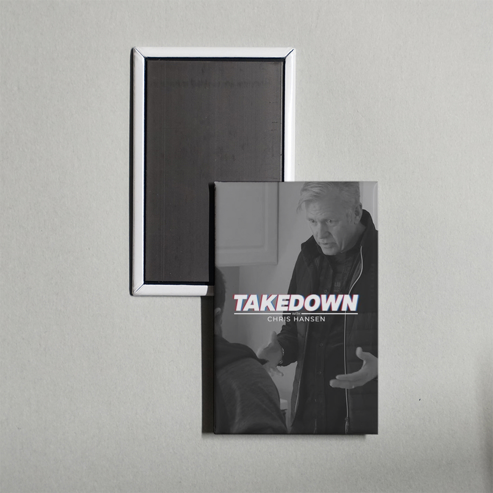 Takedown with Chris Hansen TV Show Fridge Magnet