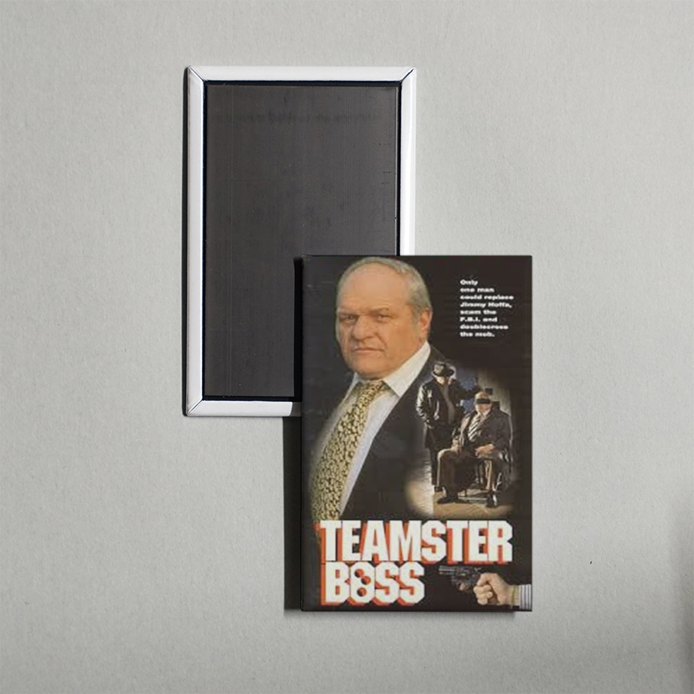 Teamster Boss The Jackie Presser Story Mini Movie Fridge Magnet