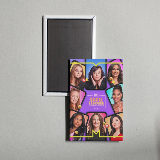 Teen Mom The Next Chapter TV Show Fridge Magnet