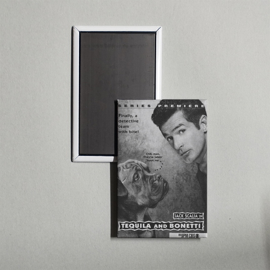 Tequila and Bonetti TV Show Fridge Magnet
