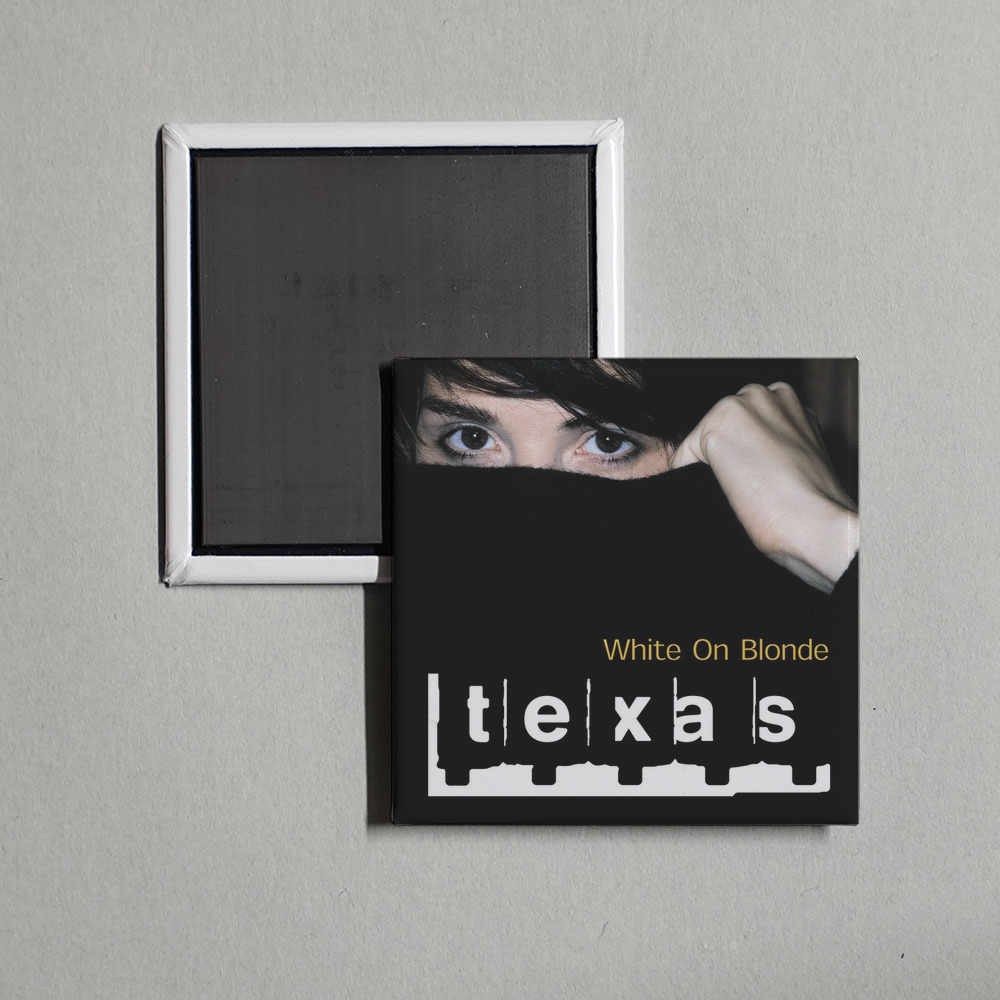 Texas - White On Blonde Album Cover Fridge Magnet