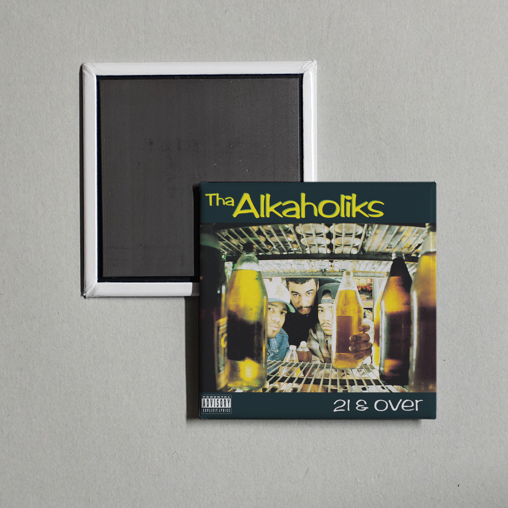 Tha Alkaholiks - 21 & Over Album Cover Fridge Magnet