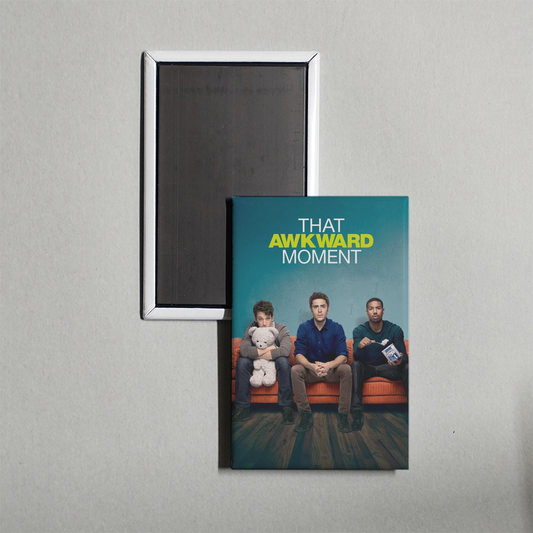 That Awkward Moment Mini Movie Fridge Magnet