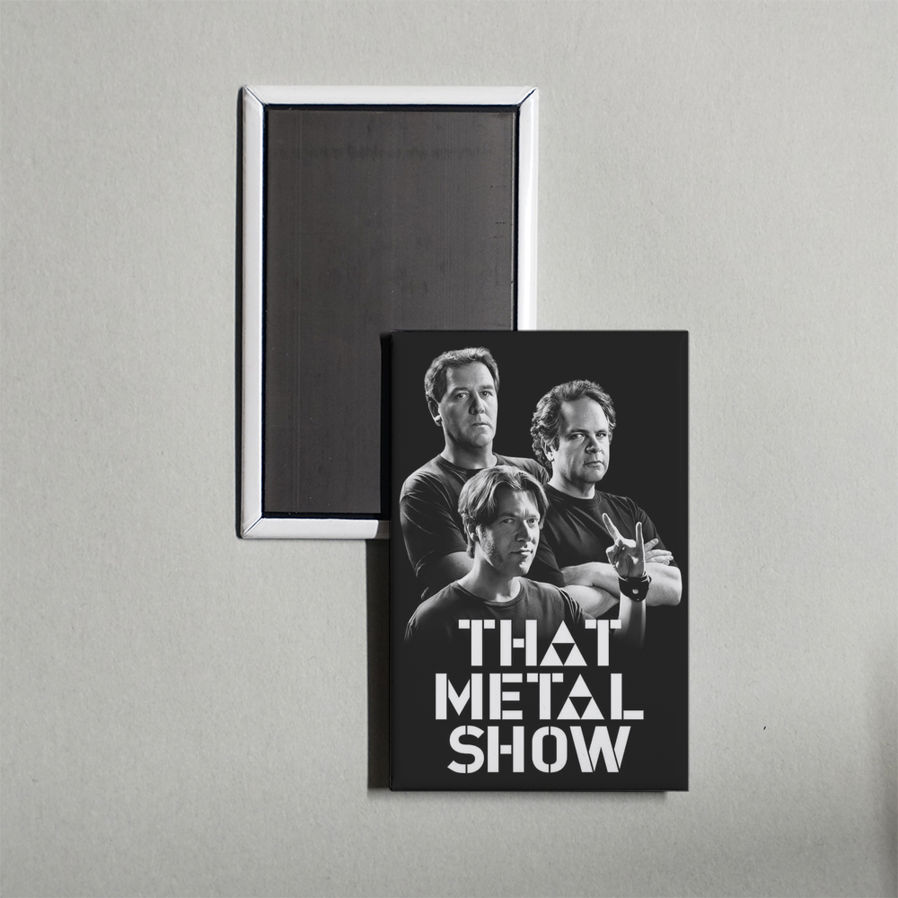 That Metal Show TV Show Fridge Magnet