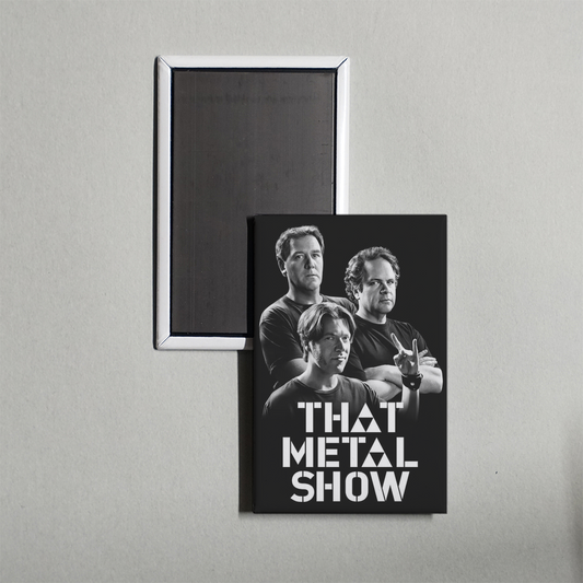 That Metal Show TV Show Fridge Magnet