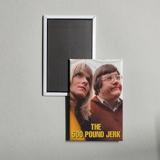 The 500 Pound Jerk Mini Movie Fridge Magnet