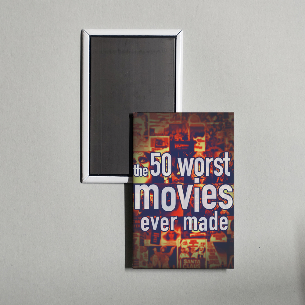 The 50 Worst Movies Ever Made Mini Movie Fridge Magnet