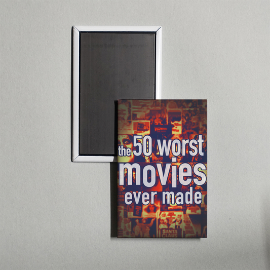 The 50 Worst Movies Ever Made Mini Movie Fridge Magnet
