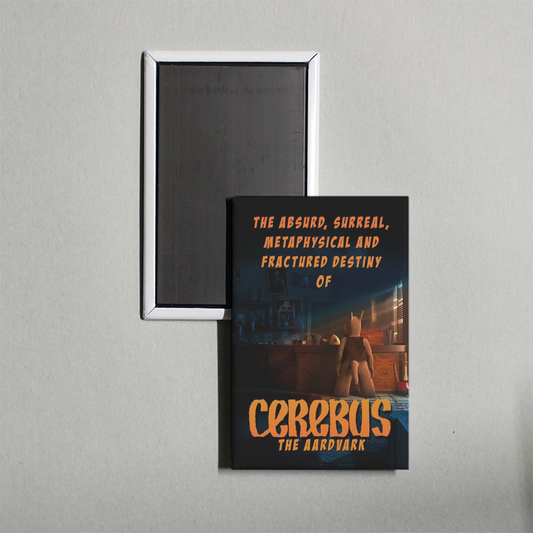 The Absurd, Surreal, Metaphysical and Fractured Destiny of Cerebus the Aardvark Mini Movie Fridge Magnet