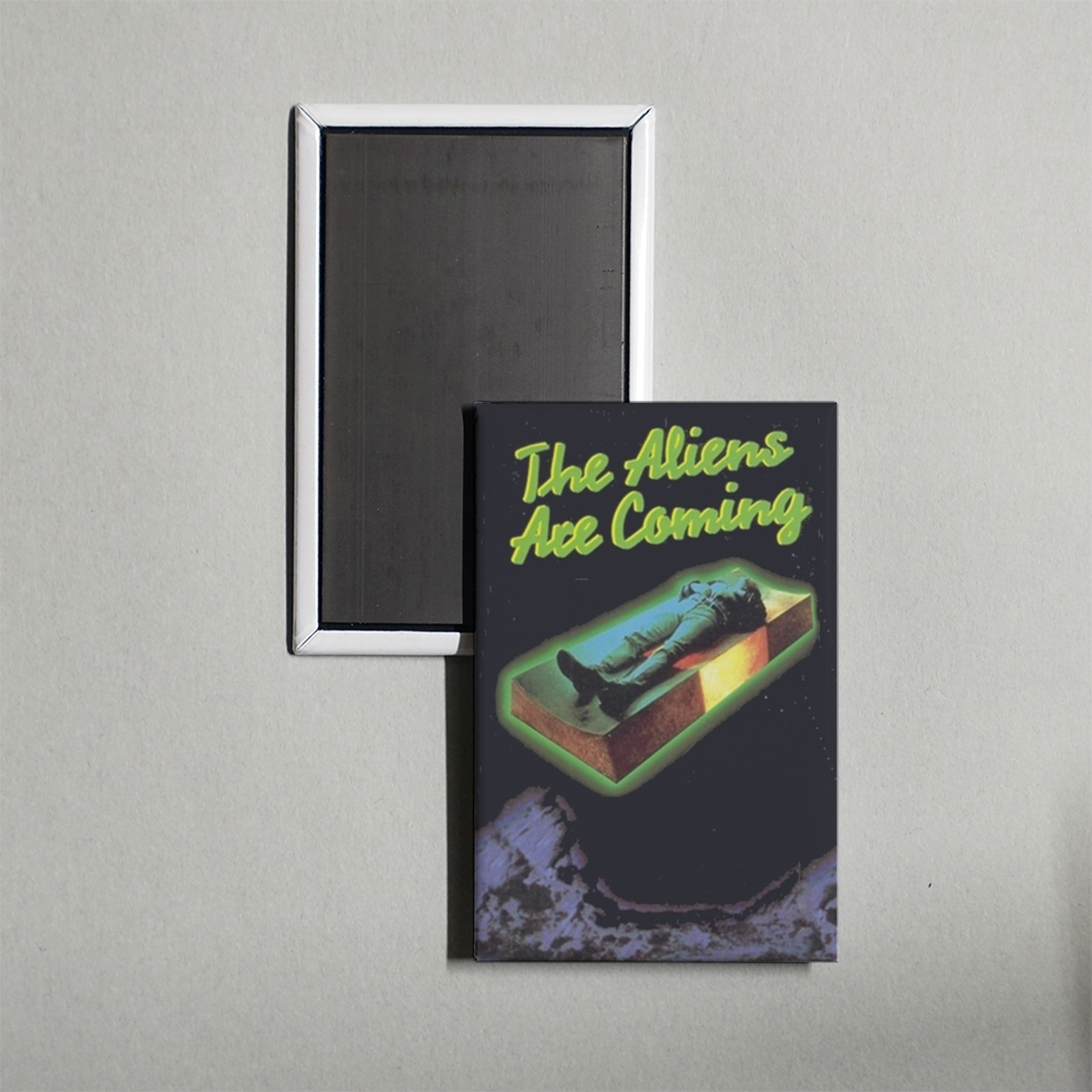 The Aliens Are Coming Mini Movie Fridge Magnet