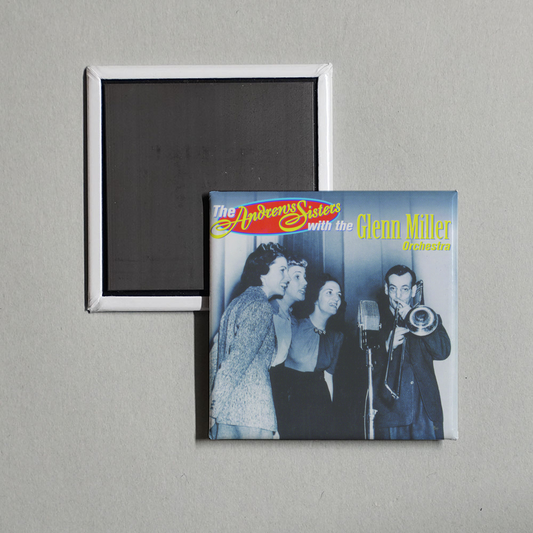 The Andrews Sisters - The Chesterfield Broadcasts, Volume 1 (with The Glenn Miller Orchestra) Album Cover Fridge Magnet