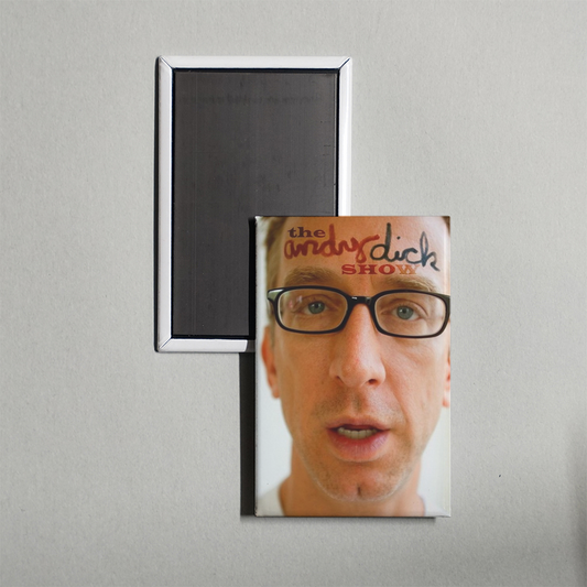 The Andy Dick Show TV Show Fridge Magnet
